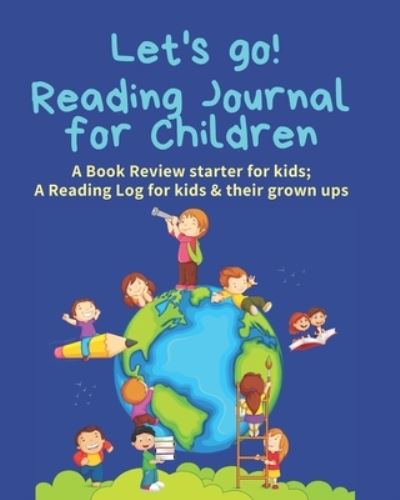 Cover for A Day to Remember Journals · Reading Journal for Children: A Book Review starter for kids; A Reading Log for kids &amp; their grown ups (Paperback Book) (2021)