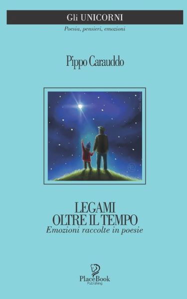 Cover for Pippo Carauddo · Legami Oltre Il Tempo (Paperback Bog) (2020)
