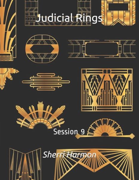 Cover for Sherri Lynne Harmon · Judicial Rings: Session 9 - Judicial Rings (Pocketbok) (2020)