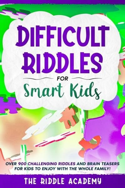 Cover for Riddle Academy · Difficult Riddles for Smart Kids (Pocketbok) (2020)