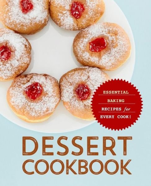 Cover for Booksumo Press · Dessert Cookbook (Paperback Book) (2020)