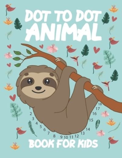 Cover for Ksr Publishing · Dot To Dot Animal Book For Kids (Pocketbok) (2020)