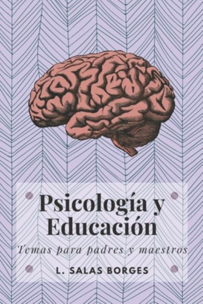 Cover for L Salas Borges · Psicologia y Educacion (Paperback Bog) (2020)