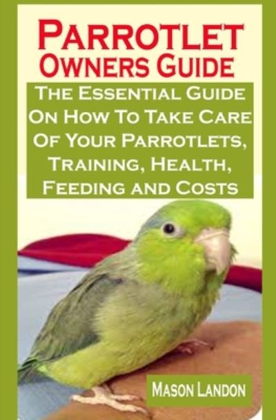 Cover for Alexander Jacob · Parrotlet Owners Guide : Parrotlet Owners Guide (N/A) (2020)