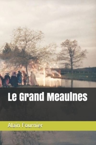 Cover for Alain Fournier · Le Grand Meaulnes (Paperback Book) (2021)