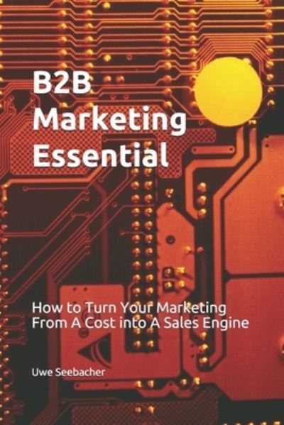 Cover for Uwe Seebacher · B2B Marketing Essential (Paperback Book) (2020)