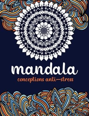 Cover for Sephine Lori · Mandala conception anti-stress (Taschenbuch) (2020)