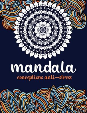 Cover for Sephine Lori · Mandala conception anti-stress (Taschenbuch) (2020)