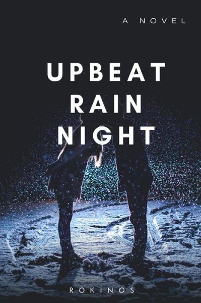 Cover for Rokinos Stories · Upbeat Rain Night (Pocketbok) (2021)