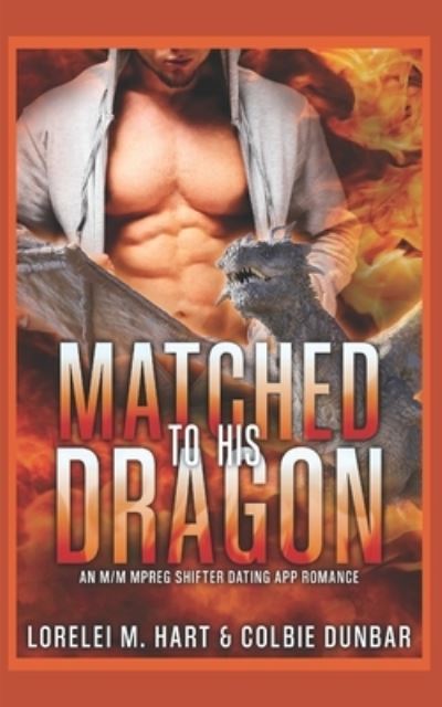 Cover for Colbie Dunbar · Matched To His Dragon (Paperback Book) (2021)