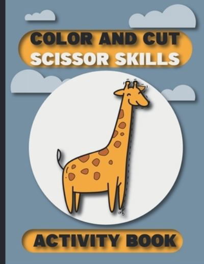 Cover for Linly Art · Color and Cut Scissor Skills Activity Book (Paperback Bog) (2021)