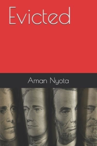 Aman C Nyota · Evicted (Paperback Bog) (2021)