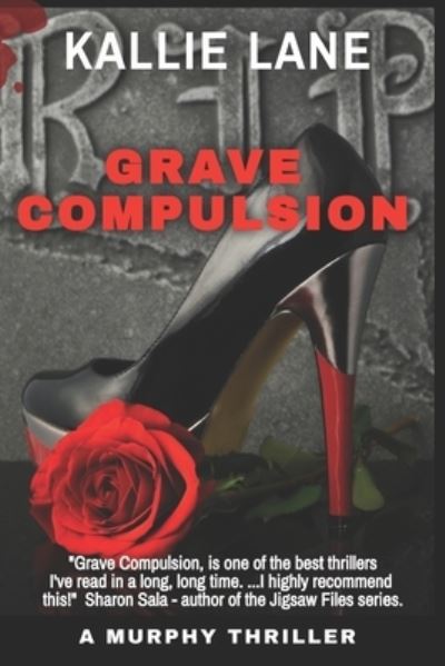 Cover for Kallie Lane · Grave Compulsion (Paperback Book) (2021)