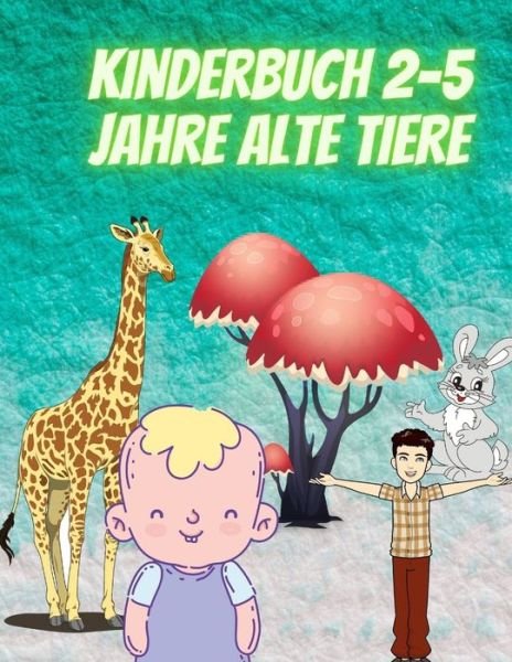Cover for Med · Kinderbuch 2-5 Jahre alte Tiere (Taschenbuch) (2021)