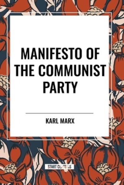 Cover for Karl Marx · Manifesto of the Communist Party (Paperback Bog) (2024)