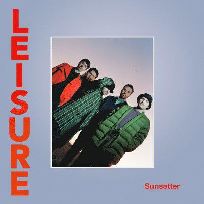 Sunsetter (Ltd. Solid Red Vinyl) - Leisure - Musiikki - NETTWERK - 0067003128810 - perjantai 25. marraskuuta 2022