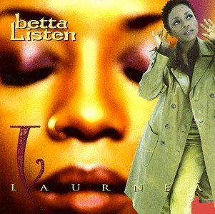 Cover for Laurnea · Betta Listen (LP) (2000)