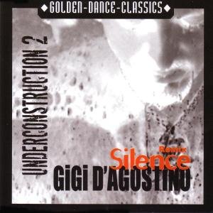 Cover for Gigi D'agostino · Silence Remix-Under Construction (SCD) (2009)
