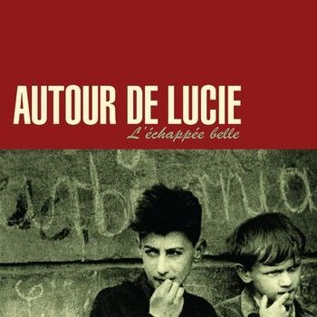 Cover for Autour De Lucie · L'echapee Belle (Ltd. Dark Red Vinyl) (LP) (2022)