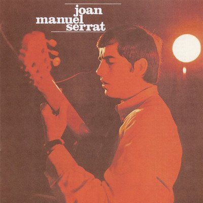Cover for Joan Manuel Serrat · Ara Que Tinc Vint Anys (LP) (2018)