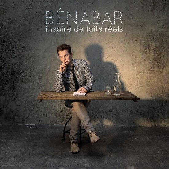 Inspire De Faits Reels - Benabar - Music - RCA GROUP - 0194398054810 - February 26, 2021