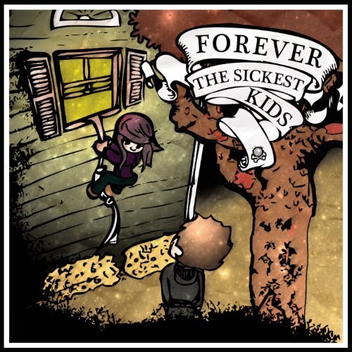 Forever the Sickest Kids-forever the Sickest Kids - Forever the Sickest Kids - Music - ALTERNATIVE - 0602527629810 - April 28, 2011