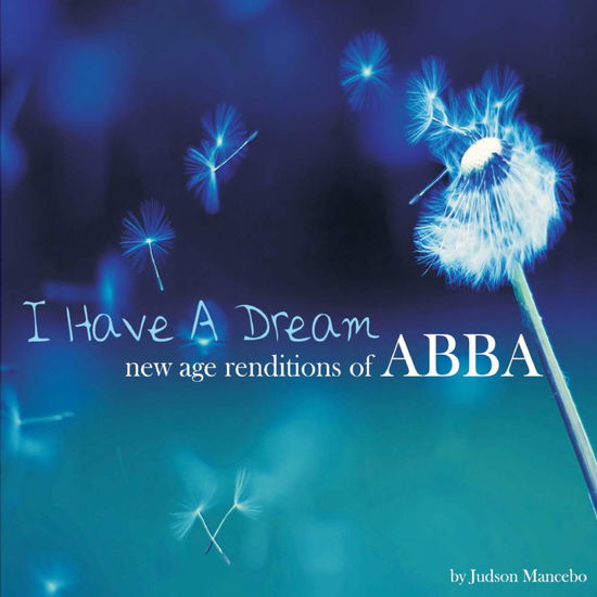 Cover for Judson Mancebo · Personal Spa Collection-i Have a Dream: New Age Re (CD) (2011)