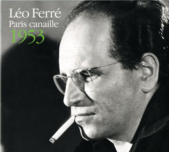 Cover for Léo Ferré · Paris Canaille 1953 (CD) (2015)