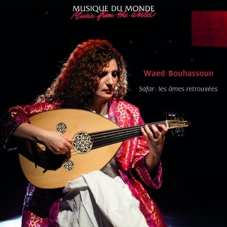 Safar, Les Ames Retrouvees - Waed Bouhassoun - Musikk - BUDA MUSIQUE - 0602567641810 - 22. mars 2019