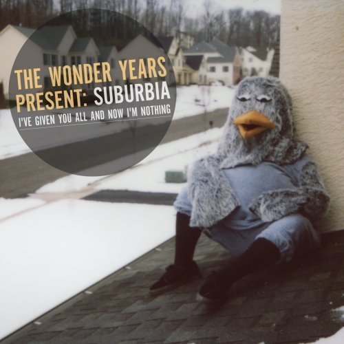 Cover for Wonder Years · Suburbia I've Given You All and Now I'm Nothing (LP) (2011)