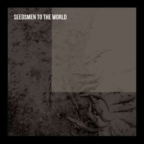 Cover for Seedsmen To The World (LP) (2022)