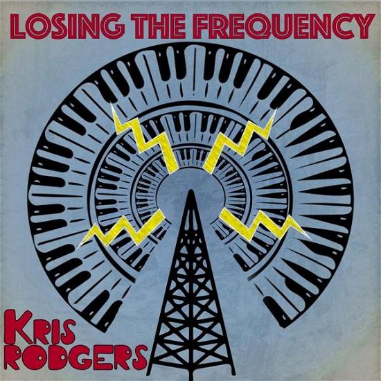 Losing The Frequency - Kris Rodgers - Muziek - RUM BAR - 0616822028810 - 16 februari 2018