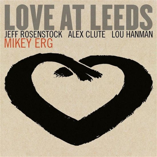 Cover for Mikey Erg · Love At Leeds (LP) (2022)
