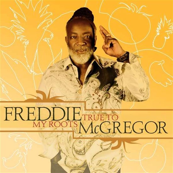 Cover for Freddie Mcgregor · True To My Roots (LP) (2019)