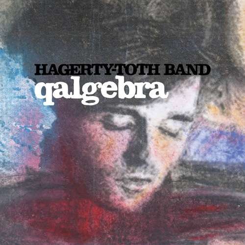 Cover for Hagerty-Toth Band · Qalgebra (LP) (2015)