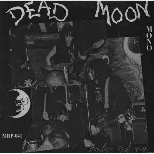Strange Pray Tell - Dead Moon - Música -  - 0725543599810 - 16 de abril de 2013