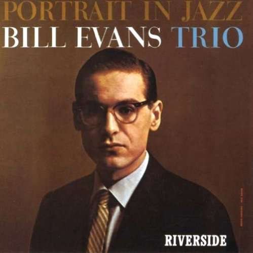 Portrait in Jazz - Bill Evans - Musikk - HIHO - 0725543841810 - 9. februar 2010