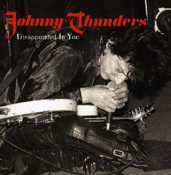 Disappointed in You - Johnny Thunders - Musik - cleopatra - 0741157329810 - 10. marts 2009
