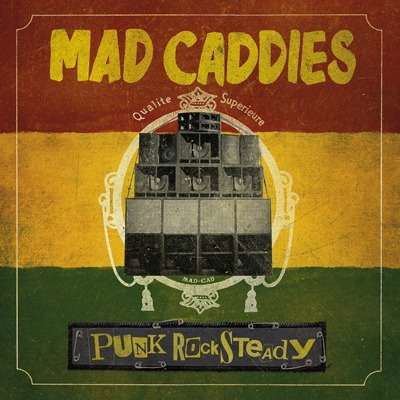 Cover for Mad Caddies · Punk Rocksteady (LP) (2018)