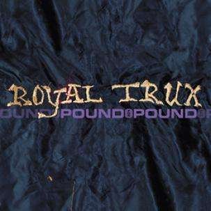 Cover for Royal Trux · Pound for Pound (LP) (2014)