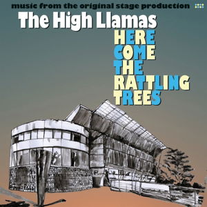 Cover for High Llamas · Here Come the Rattling Trees (LP) [Standard edition] (2016)