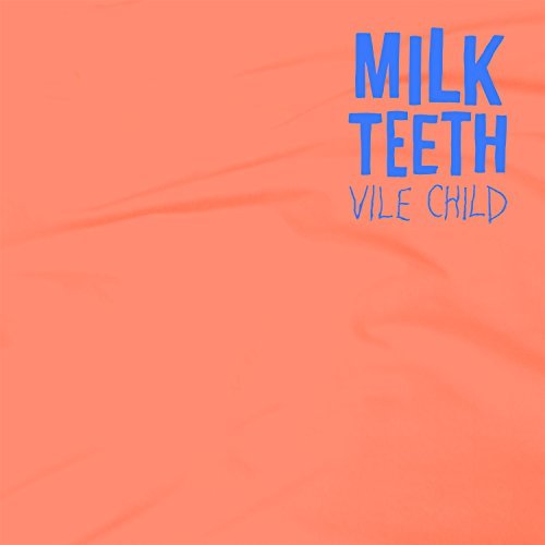 Cover for Milk Teeth · Vile Child (LP) [Standard edition] (2016)