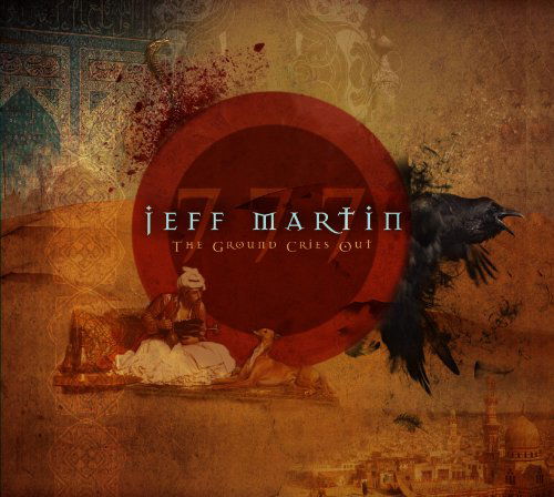 Cover for Jeff Martin · Ground Cries Out (CD) [Digipak] (2011)