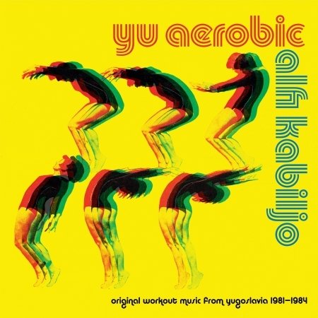 Cover for Alfi Kabiljo · Yu Aerobic (LP) (2022)