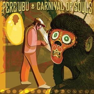 Cover for Pere Ubu · Carnival Of Souls (LP) (2014)