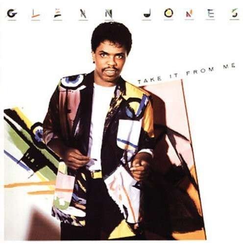 Cover for Glenn Jones · Take It From Me (CD) [Expanded edition] (2014)