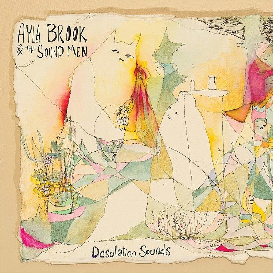 Cover for Ayla Brook &amp; the Sound men · Desolation Sounds (LP) (2020)