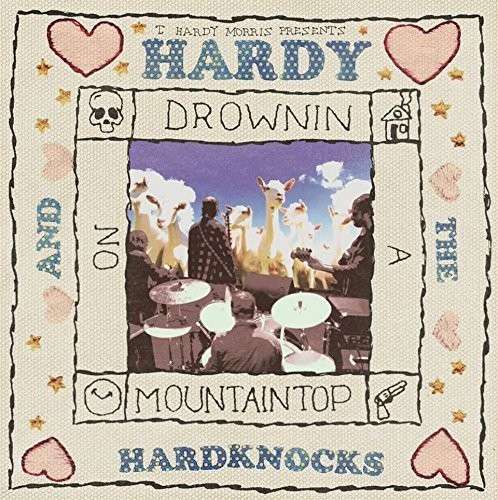 Cover for Hardy T. Morris · Hardy &amp; Hardknocks : Drowning On A Mountain Top (LP) (2015)