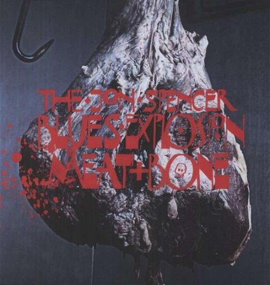 Cover for Jon Spencer · Meat &amp; Bone (LP) [Deluxe edition] (2012)