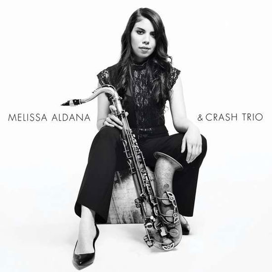 Cover for Aldana Melissa / Crash Trio · Melissa Aldana &amp; Crash Trio (CD) (2014)